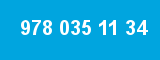 978 035 11 34